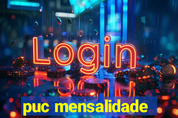 puc mensalidade